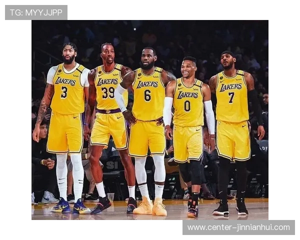 湖人新赛季阵容调整引关注詹姆斯状态回暖球队争冠前景分析